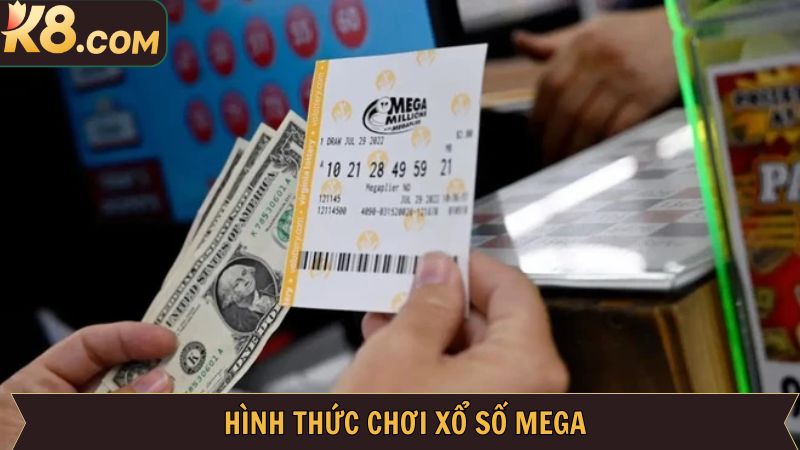 Xổ Số Mega - Giải Thích Luật Chơi Và Cơ Cấu Thưởng Tại K8 4 Các hình thức chơi xổ số Mega mang đến trải nghiệm đa dạng