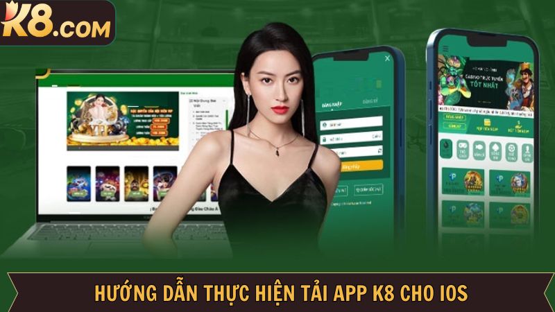 Tải App K8 - Cược Nhanh Gọn, Nhận Thưởng Lớn Về Tay  4 Tiến trình cài đặt ứng dụng K8 trên hệ điều hành IOS