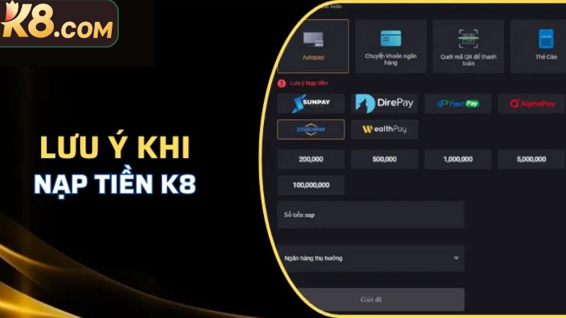 Nạp Tiền K8 Nhanh Chóng: Hướng Dẫn Chi Tiết Từ A Đến Z 4 Một vài lưu ý cần nắm trong quy trình nạp tiền K8