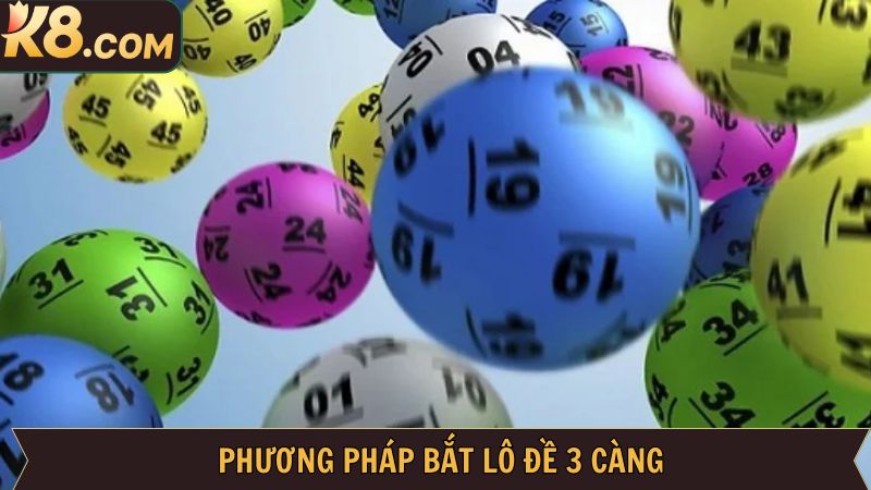 Phương Pháp Chơi Lô Đề 3 Càng Bất Bại Từ Cao Thủ Tại K8 3 Bí kíp bắt số hiệu quả mà cao thủ chia sẻ